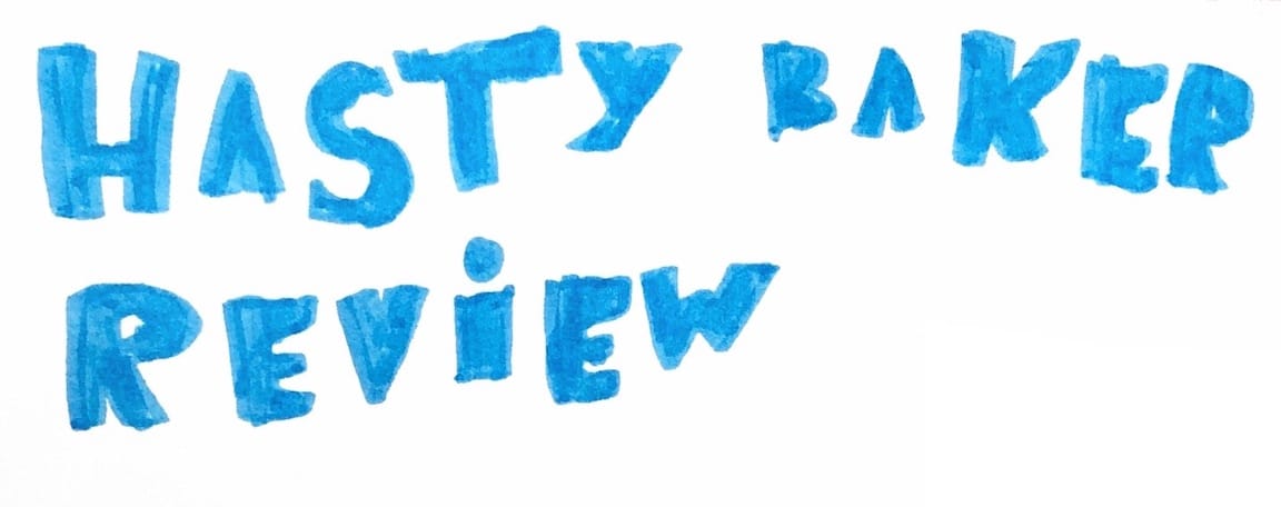 Review of Hasty Baker